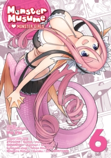 Monster Musume: I Heart Monster Girls Vol. 6