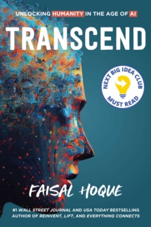 Transcend : Unlocking Humanity in the Age of AI