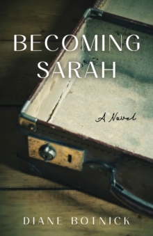 Becoming Sarah : A Novel
