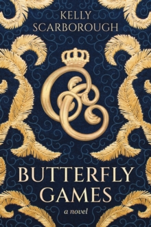 Butterfly Games : A Novel