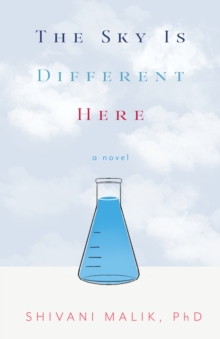The Sky is Different Here : A Novel