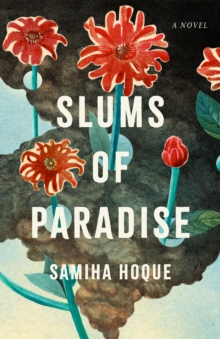 Slums of Paradise : A Novel