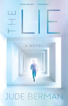 The Lie : A Novel