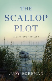 The Scallop Plot : A Cape Cod Thriller