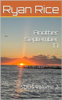 Another September Seventeen : Seventeen Days Of September, #2