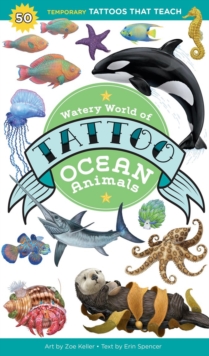 Watery World Of Tattoo Ocean Animals : 50 Temporary Tattoos That Teach Erin Spencer