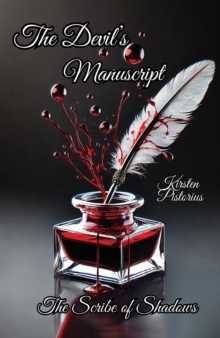 The Devils Manuscript : The Scribe of Shadows
