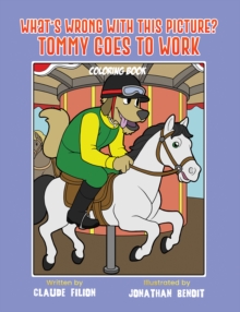 What's Wrong With This Picture? Tommy Goes to Work