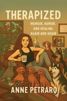 Therapized : Memoir, Humor, and Healing Again and Again