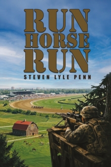 Run Horse Run Steven Lyle Penn