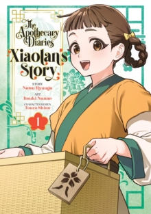 The Apothecary Diaries: Xiaolan's Story 01 Natsu Hyuuga