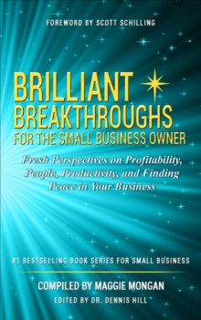 Brilliant Breakthroughs For The Small Business Owner