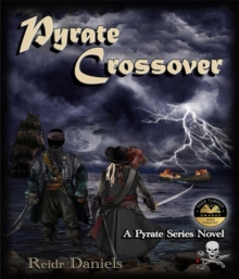 Pyrate Crossover : A Pyrate Series Novel