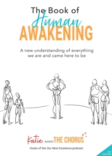 Book of Human Awakening (2nd Edition) : The Human Books, #1