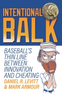 Intentional Balk : Baseball's Thin Line Between Innovation and Cheating