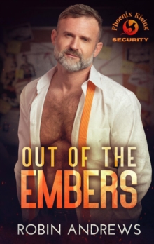 Out of the Embers : Phoenix Rising 1