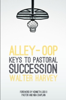 Alley-Oop : Keys To Pastoral Succession