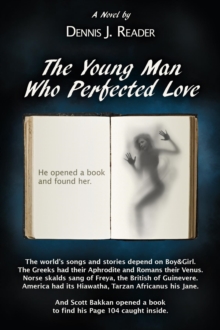 The Young Man Who Perfected Love