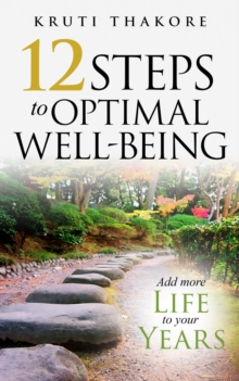 12 Steps To Optimal Well-Being