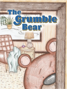 The Grumble Bear