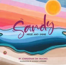 Sandy : Arise and Shine