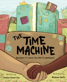 The Time Machine : (because it's never too late to apologize)