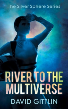 River to the Multiverse