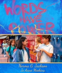 WORDS HAVE POWER