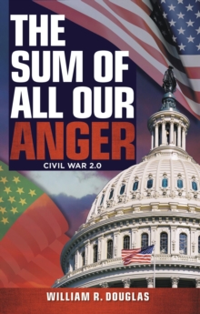 Sum of All Our Anger: Civil War 2.0