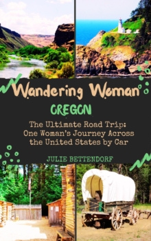 Wandering Woman: Oregon