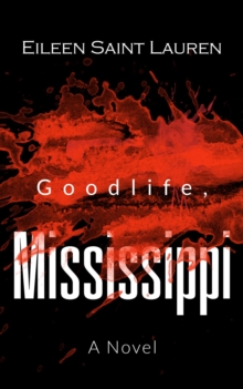 Goodlife, Mississippi