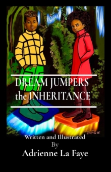 DREAM JUMPERS : the INHERITANCE