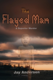 The Flayed Man : A Superior Murder