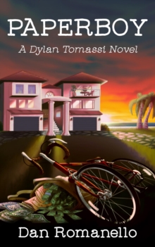 Paperboy : A Dylan Tomassi Novel