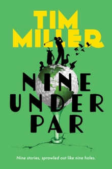 Nine Under Par