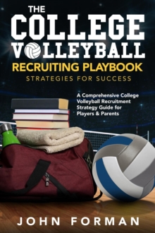 College Volleyball Recruiting Playbook - Strategies for Success