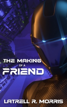 Making of a Friend