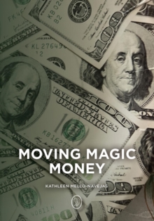 Moving Magic Money