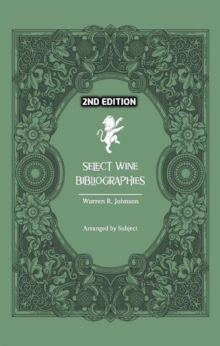 Select Wine Bibliographies - 2nd Edition