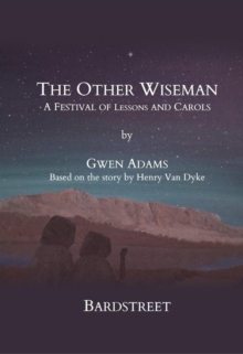 Other Wiseman: A Festival of Lessons and Carols