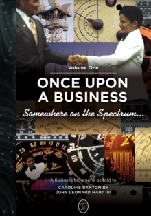 Somewhere on the Spectrum... : Once Upon a Business