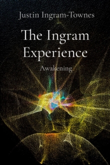 The Ingram Experience : Awakening