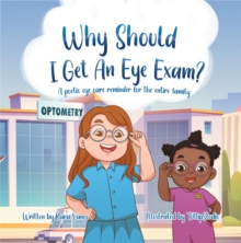 Why Should I Get an Eye Exam?