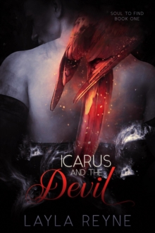 Icarus and the Devil : Soul to Find, #1