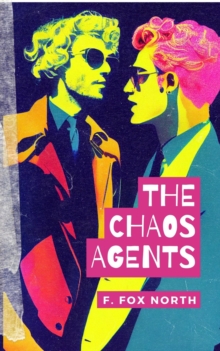 The Chaos Agents