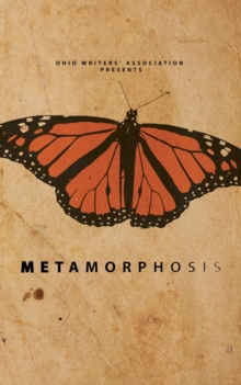 Metamorphosis : An Anthology