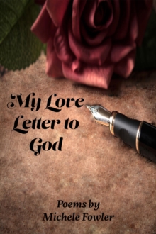 My Love Letter to God