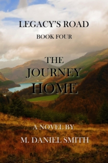 The Journey Home : Legacy's Road