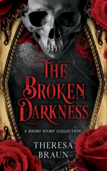 The Broken Darkness