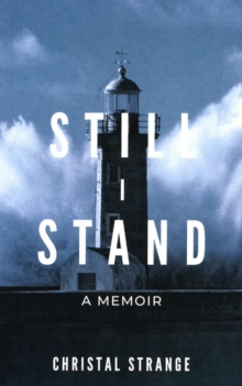 Still I Stand : A Memoir